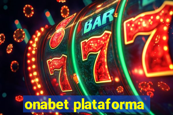 onabet plataforma